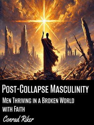 cover image of Post-Collapse Masculinity